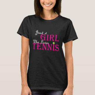 T-shirt juste une fille qui aime le tennis