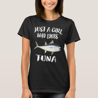 T-shirt Juste une fille qui aime le thon