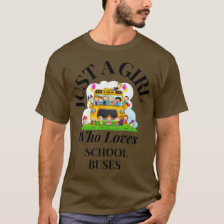 T-shirt Juste une fille qui aime l'école Bus 2
