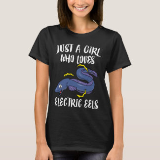 T-shirt Juste une fille qui aime les anguilles électriques