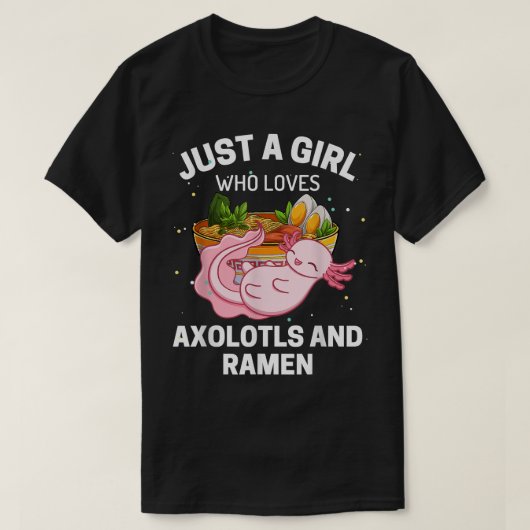 T-shirt Juste une fille qui aime les aolotls et ramen enfa (Design devant)