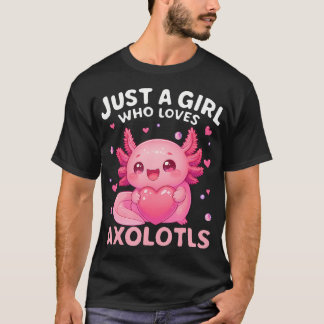 T-shirt Juste Une Fille Qui Aime Les Axolotls Kawaii Axolo