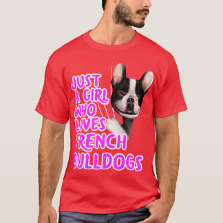 T-shirt Juste une fille qui aime les Bulldogs français