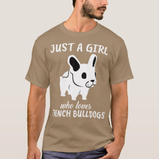 T-shirt Juste une fille qui aime les Bulldogs français 1