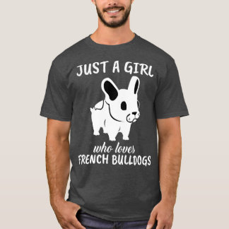 T-shirt Juste une fille qui aime les Bulldogs français 1