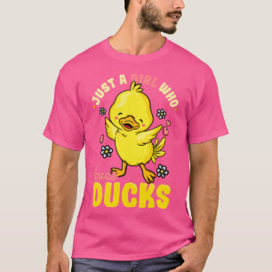 T-shirt Juste Une Fille Qui Aime Les Canards Mignonne Amat