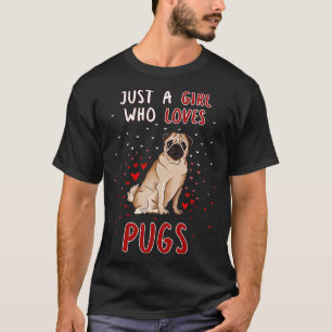 T-shirt Juste une fille qui aime les Carlins