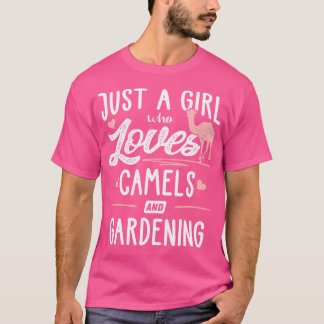 T-shirt Juste Une Fille Qui Aime Les Chameaux Et Le Jardin