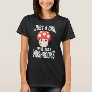 T-shirt Juste Une Fille Qui Aime Les Champignons Vêtements