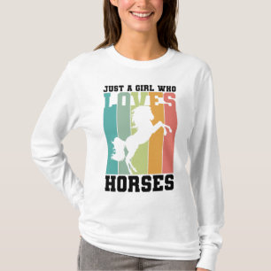 T-shirt Juste une fille qui aime les chevaux   Horse Girl
