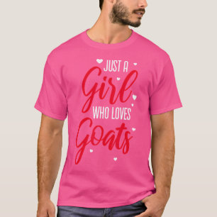 T-shirt Juste une fille qui aime les chèvres