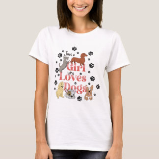 T-shirt Juste une fille qui aime les chiens