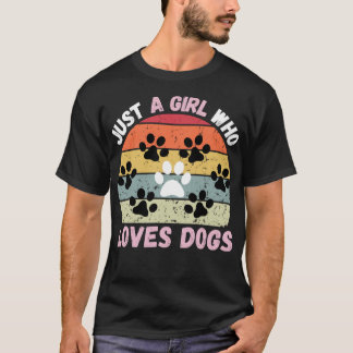 T-shirt Juste Une Fille Qui Aime Les Chiens De Mignonnes A