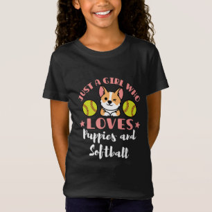 T-Shirt Juste une fille qui aime les chiots et le softball