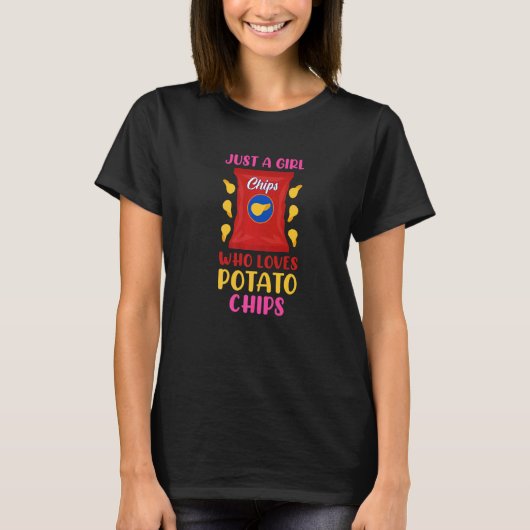 T-shirt Juste Une Fille Qui Aime Les Chips De Pomme De Ter (Devant)