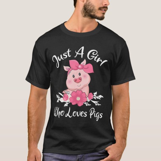 T-shirt Juste Une Fille Qui Aime Les Cochons Chemise Cute (Devant)