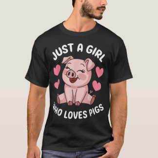 T-shirt Juste une fille qui aime les cochons Cochon mignon