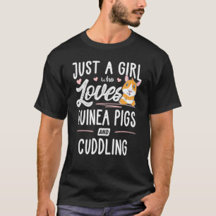 T-shirt Juste Une Fille Qui Aime Les Cochons De Guinée Et 