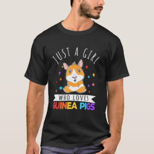 T-shirt Juste une fille qui aime les cochons d'Inde Whee