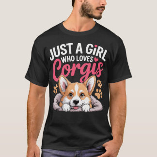 T-shirt Juste une fille qui aime les Corgis Cadeaux mignon