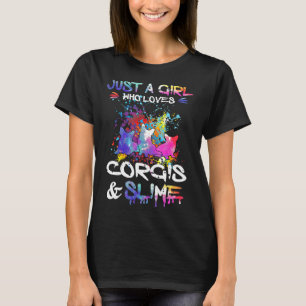 T-shirt Juste Une Fille Qui Aime Les Corgis Et Le Slime