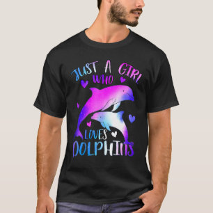 T-shirt Juste Une Fille Qui Aime Les Dauphins Mignon Dauph
