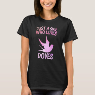 T-shirt Juste Une Fille Qui Aime Les Doves Pour Les Femmes