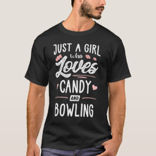 T-shirt Juste Une Fille Qui Aime Les Femmes De Bonbons Et