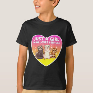 T-shirt Juste une fille qui aime les furets Propriétaire m