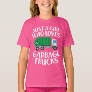 T-shirt Juste Une Fille Qui Aime Les Garbage Trucks