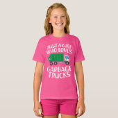 T-shirt Juste Une Fille Qui Aime Les Garbage Trucks (Devant entier)