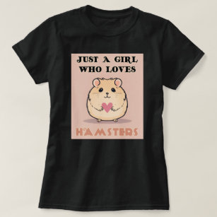 T-shirt Juste Une Fille Qui Aime Les Hamsters, Les Mignons