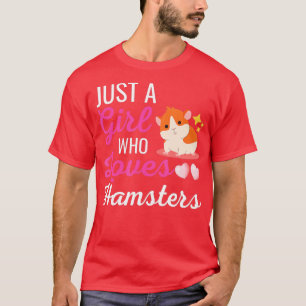 T-shirt Juste Une Fille Qui Aime Les Hamsters Mignonne Ham