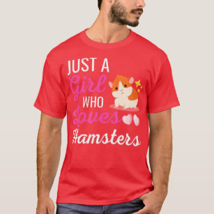 T-shirt Juste Une Fille Qui Aime Les Hamsters Mignonne Ham