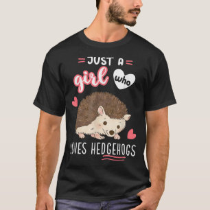 T-shirt Juste Une Fille Qui Aime Les Hérisson
