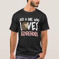 Juste Une Fille Qui Aime Les Hérisson Vêtements An
