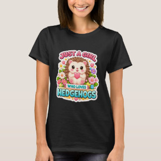 T-shirt Juste Une Fille Qui Aime Les Hérissons Propriétair