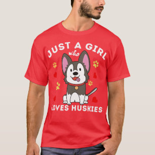 T-shirt Juste Une Fille Qui Aime Les Huskies