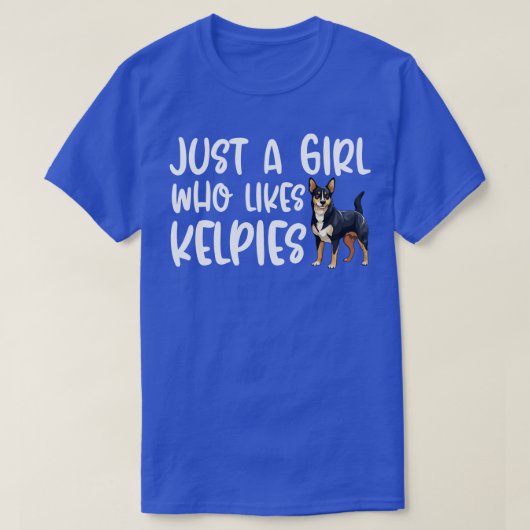 T-shirt Juste Une Fille Qui Aime Les Kelpies (Design devant)