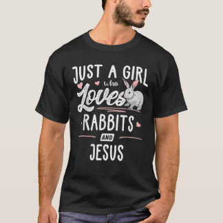 T-shirt Juste une fille qui aime les lapins et Jésus Cadea