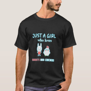 T-shirt Juste une fille qui aime les lapins et les poules