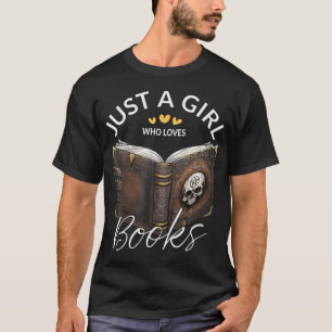 T-shirt Juste une fille qui aime les livres de sorcellerie