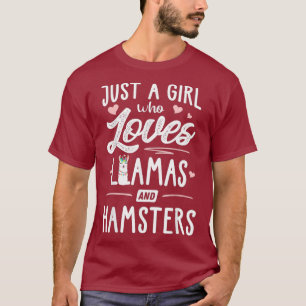 T-shirt Juste Une Fille Qui Aime Les Llamas Et Hamsters Ll