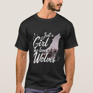T-shirt Juste une fille qui aime les loups - Loup