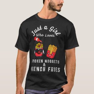 T-shirt Juste Une Fille Qui Aime Les Nuggets De Poulet Et 