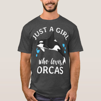 T-shirt Juste une fille qui aime les orques baleines tueus