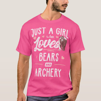 T-shirt Juste Une Fille Qui Aime Les Ours Et Le Tir À L'Ar