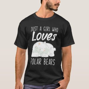 T-shirt Juste Une Fille Qui Aime Les Ours Polaires Ours Po