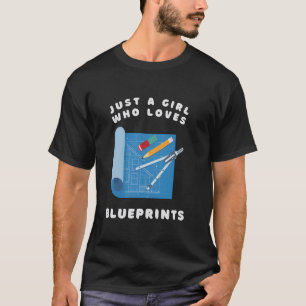 T-shirt Juste une fille qui aime les plans pour les archit