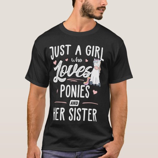 T-shirt Juste Une Fille Qui Aime Les Ponies Et Ses Soeurs  (Devant)